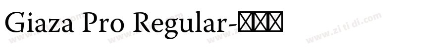 Giaza Pro Regular字体转换